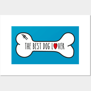 The Best Dog Lover Posters and Art